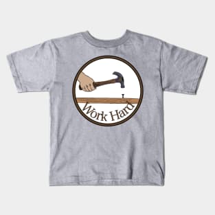 Work Hard Kids T-Shirt